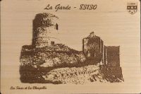 Carte Postale - La Garde - La tour et la Chapelle
